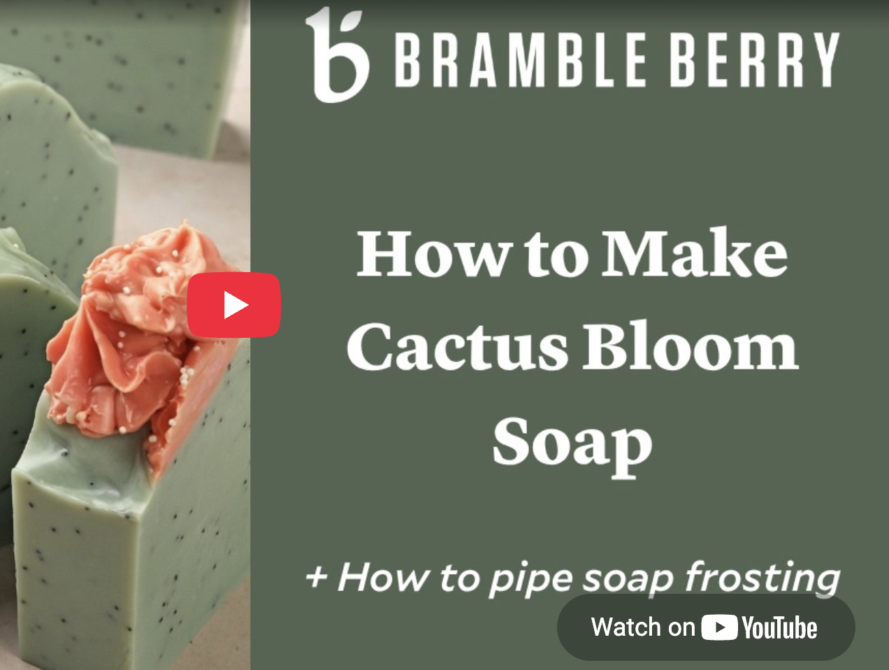 
How to Make Cactus Bloom Soap | Video Tutorial

